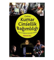 Kumar ve Online Cinsellik Bağımlılığı - Mizaç ve Bağlanma Üzerinden Anlamak