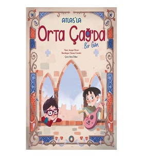 Atlas’la Orta Çağ’da Bir Gün