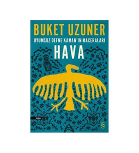 Uyumsuz Defne Kamanın Maceraları Hava Buket Uzuner Everest Yay