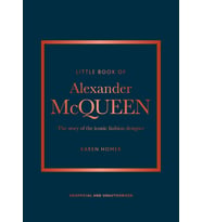 Little Book Of Alexander Mcqueen: The Story Of The Iconic Brand: 20 (Krem)