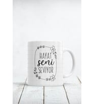 Hayat Seni Seviyor Baskılı Kupa Bardak