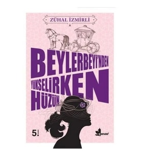 Beylerbeyin'den Yükselirken Hüzün
