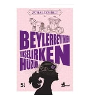 Beylerbeyin'den Yükselirken Hüzün