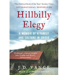 Hillbilly Elegy: A Memoir Of A Family And Culture In Crisis