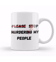 PLEASE STOP MURDERING MY PEOPLE Ma’Khia Bryant Kupa Bardak Porselen