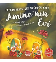 Peygamberimizin Doğduğu Gece Amine’nin Evi