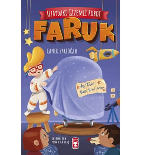 Uzaydaki Robot – Faruk