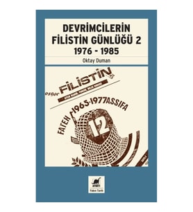 Devrimcilerin Filistin Günlüğü 2 (1976 - 1985)