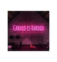 CARDIO IS HARDIO Yazılı Neon Tabela