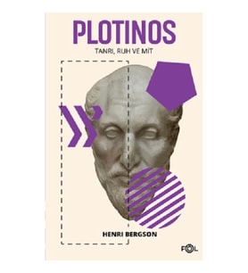 Plotinos –Tanrı, Ruh ve Mit