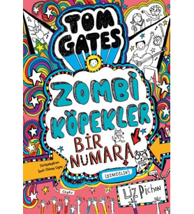 Tom Gates - 11 Zombi Köpekler 1 Numara (Şimdilik) (Ciltli)
