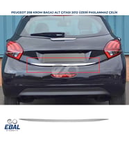 Peugeot 208 Krom Bagaj Alt Çıtası 2012 Üzeri P.Çelik