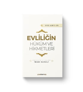 Evliliğin Hüküm ve Hikmetleri