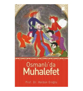 Osmanlı’da Muhalefet
