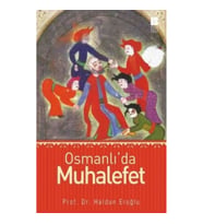 Osmanlı’da Muhalefet