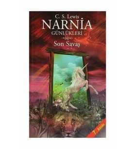 Narnia Günlükleri 7 - Son Savaş Clive Staples Lewis - Clive Staples Lewis
