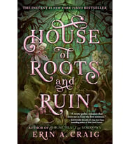House Of Roots And Ruin
