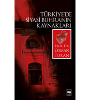 Türkiye’de Siyasi Buhranın Kaynakları