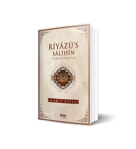 Riyazü's Salihin - İmam Nevevi - Çelik Yayınları