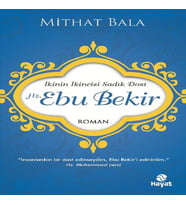 Hz. Ebu Bekir  İkinin İkincisi Sadık Dost