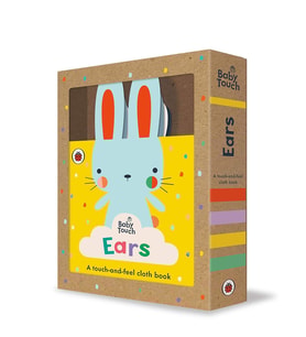 Baby Touch: Ears: A Touch-And-Feel Cloth Book (Krem)