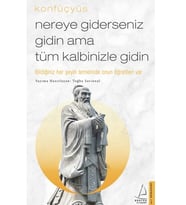 Nereye Giderseniz Gidin Ama Tüm Kalbinizle Gidin