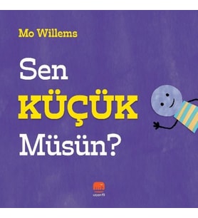 Sen Küçük Müsün?