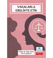 Vakalarla Ebelikte Etik