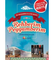 Hz. Muhammed (s.a.v)'in Hayatı - Rehberim Peygamberim