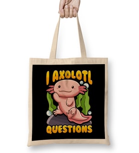 Cute & Funny I Axolotl Questions Pun Walking Fish Bez Çanta Uzun Saplı