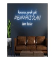konuma gerek yok MENFAATİ OLAN beni bulur Yazılı Neon Tabela
