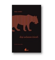 Dişi Aslanın İtirafı