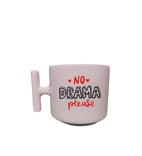No Drama Please Yazılı Krem Rengi Eğlenceli Esprili Özel Tasarım Baskılı T Kupa Bardak Latte Bardağı