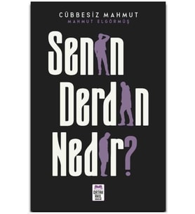 Senin Derdin Nedir?