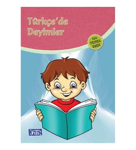 Türkçede Deyimler (100 Temel Eser - İlköğretim)
