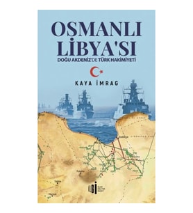 Osmanlı Libyası - Doğu Akdenizde Türk Hakimiyeti
