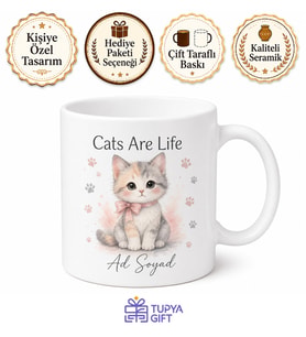 Cats Are Life Temalı Kedi Severler İçin İngilizce Baskılı Porselen Kupa Bardak Hediye