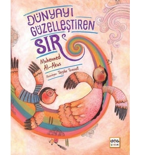 Dünyayı Güzelleştiren Sır
