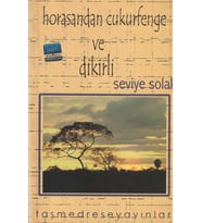 Horasan'dan Çukurfenge ve Dikirli