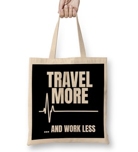 Travel More And Work Less Cute Traveling for Travelers Bez Çanta Uzun Saplı