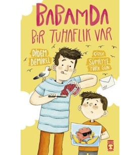 Babamda Bir Tuhaflık Var