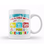 Parent s Love For Child With Autism Pure Chemistry Kupa Bardak Porselen