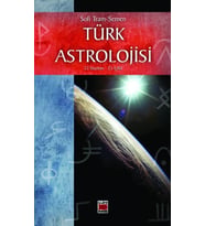 Türk Astrolojisi; 22 Haziran - 23 Eylül - İkinci Kitap
