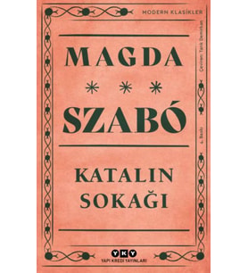 Katalin Sokağı - Modern Klasikler