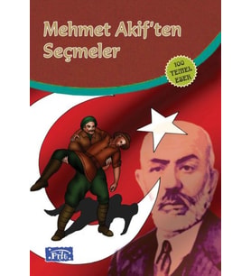 Mehmet Akiften Seçmeler (100 Temel Eser - İlköğretim)