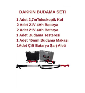 Dakkin Şarjlı Budama Testeresi, Budama Makası ve Uzatma Kolu Tam Set