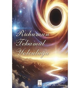 Ruhumun Tekamül Yolculuğu