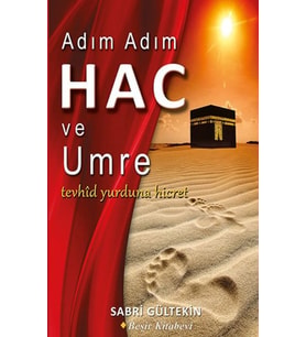 Adım Adım Hac ve Umre