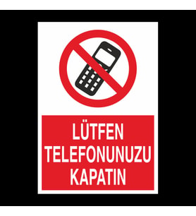 Lütfen Telefonunuzu Kapatın Uyarı Levhası 60x90cm (Karışık)