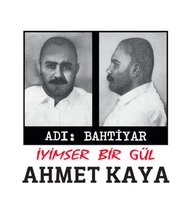 Ahmet Kaya - Adı Bahtiyar - İyimser Bir Gül - Plak